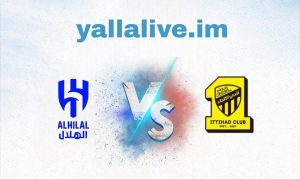 يلا لايف – بث مباشر مباراة الاتحاد و الهلال بتاريخ 2025-10-24